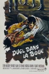 voir la fiche complète du film : Duel dans la boue