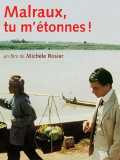 voir la fiche complète du film : Malraux, tu m étonnes !