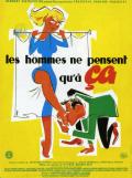 Les Hommes Ne Pensent Qu à ça