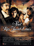 voir la fiche complète du film : Le Pont du roi Saint-Louis