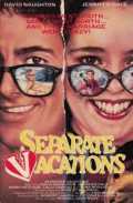 voir la fiche complète du film : Separate vacations