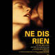 photo du film Ne dis rien