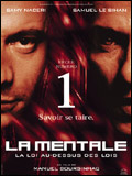 voir la fiche complète du film : La Mentale
