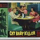 photo du film The Cry Baby Killer