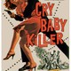 photo du film The Cry Baby Killer