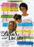 voir la fiche complète du film : Les Lions sont lâchés