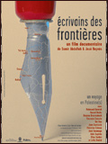 Ecrivains Des Frontières, Un Voyage En Palestine(s)
