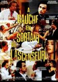 voir la fiche complète du film : A gauche en sortant de l ascenseur