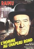 voir la fiche complète du film : L Homme au chapeau rond