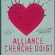 photo du film Alliance cherche doigt