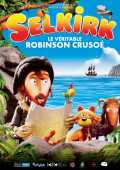 Selkirk, Le Véritable Robinson Crusoé