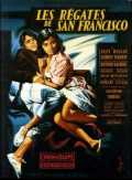 voir la fiche complète du film : Les Régates de San Francisco