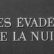 photo du film Les Evadés de la nuit