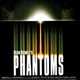 photo du film Phantoms