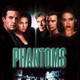 photo du film Phantoms