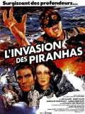 L Invasion Des Piranhas