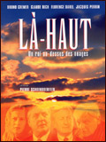 voir la fiche complète du film : Là-haut, un roi au-dessus des nuages