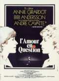 voir la fiche complète du film : L Amour en question