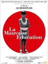 voir la fiche complète du film : La Mauvaise éducation