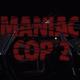 photo du film Maniac Cop 2