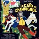 photo du film Le Caïd de Champignol