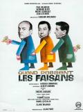 voir la fiche complète du film : Quand passent les faisans