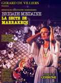 voir la fiche complète du film : Brigade mondaine : la secte de Marrakech