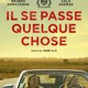 photo du film Il se passe quelque chose