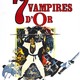 photo du film La Légende des 7 vampires d'or