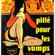 photo du film Pitié pour les vamps