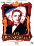 voir la fiche complète du film : Les Aristocrates