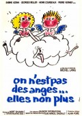 voir la fiche complète du film : On n est pas des anges... elles non plus