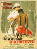 Il est minuit, docteur Schweitzer