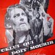 photo du film Celui qui doit mourir