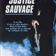 photo du film Justice sauvage