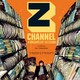 photo du film Z Channel : Une Obsession Magnifique