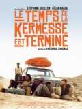 voir la fiche complète du film : Le Temps De La Kermesse Est Terminé