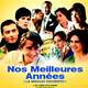photo du film Nos meilleures années