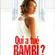 photo du film Qui a tué Bambi ?