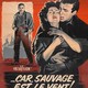 photo du film Car sauvage est le vent