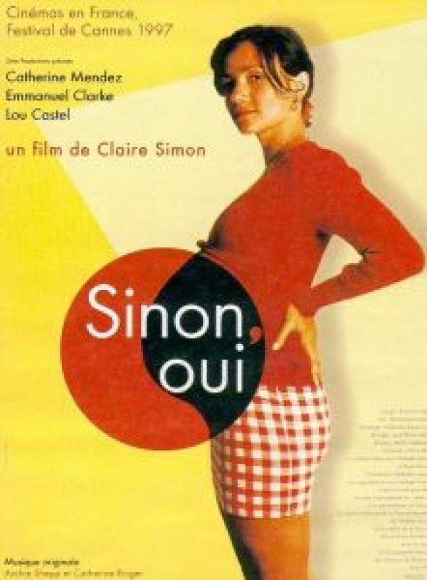 voir la fiche complète du film : Sinon, oui