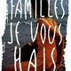photo du film Familles, je vous hais