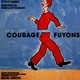 photo du film Courage, fuyons