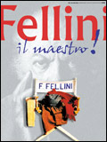 voir la fiche complète du film : Federico Fellini  Il Maestro 