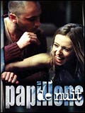voir la fiche complète du film : Papillons de nuit