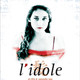 photo du film L'Idole