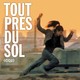 photo du film Tout près du sol