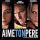 photo du film Aime ton père