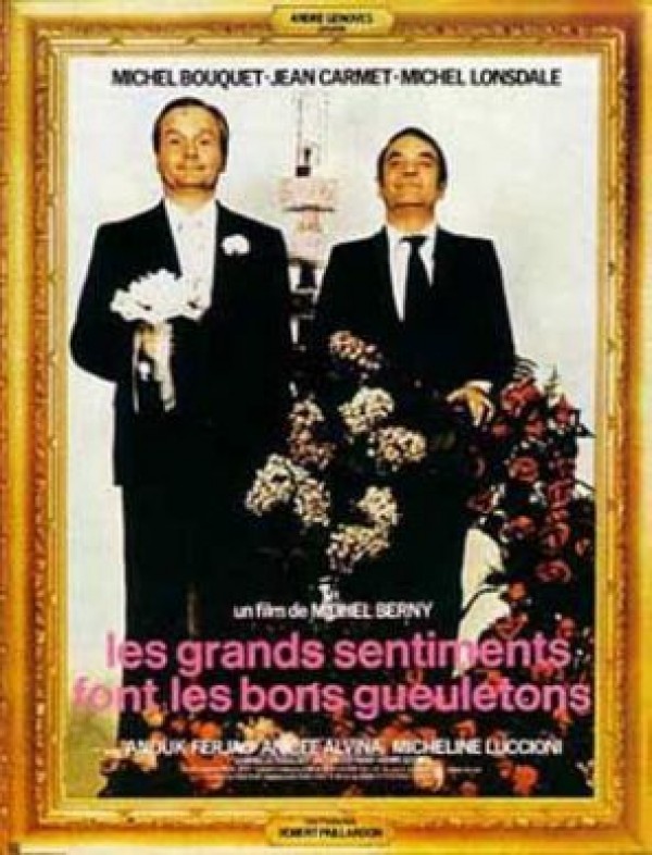 voir la fiche complète du film : Les Grands sentiments font les bons gueuletons