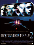voir la fiche complète du film : Destination finale 2